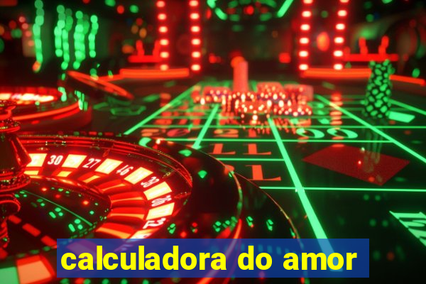 calculadora do amor